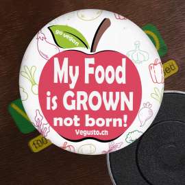 Kühlschrank-Magnet: My Food is Grown not Born!